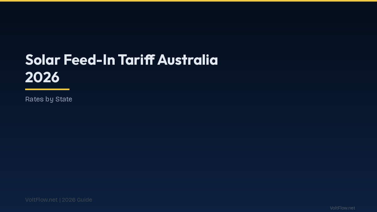 Solar Feed-In Tariff Australia 2026 — Rates by State